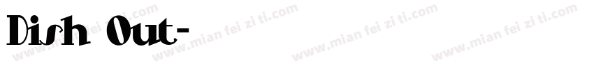 Dish Out字体转换